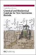 Livre Relié Chemical and Biochemical Catalysis for Next Generation Biofuels de Blake a (Sandia National Laboratories, Us Simmons