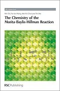 E-Book (pdf) Chemistry of the Morita-Baylis-Hillman Reaction von Min Shi, Mei-Xin Zhao, Yin Wei