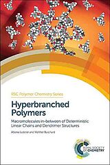 Livre Relié Hyperbranched Polymers de Albena Lederer, Walther Burchard