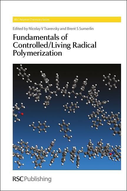 Fundamentals of Controlled/Living Radical Polymerization