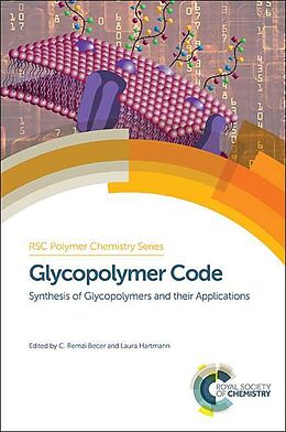Fester Einband Glycopolymer Code von C. Remzi (University of Warwick, Uk) Hartma Becer