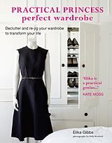 E-Book (epub) Practical Princess Perfect Wardrobe von Elika Gibbs