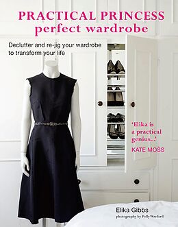 E-Book (epub) Practical Princess Perfect Wardrobe von Elika Gibbs