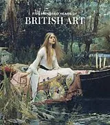 Broschiert Five Hundred Years of British Art von Kirsteen McSwein
