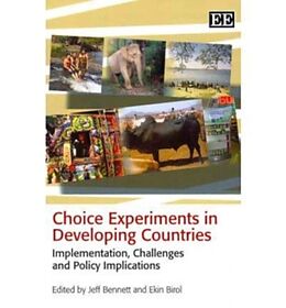 Kartonierter Einband Choice Experiments in Developing Countries von Jeff Birol, Ekin Bennett