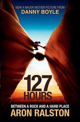 Couverture cartonnée 127 Hours de Aron Ralston