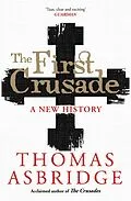 E-Book (epub) The First Crusade von Thomas Asbridge