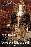 E-Book (epub) Memoirs of the Court of Queen Elizabeth von Lucy Aikin
