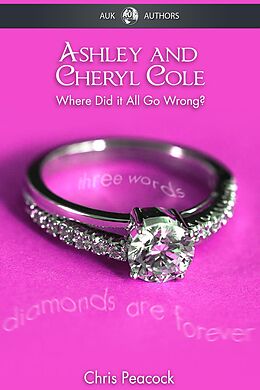 eBook (epub) Ashley & Cheryl Cole de Chris Peacock