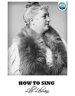 eBook (pdf) How To Sing de Lilli Lehmann