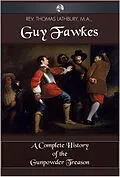E-Book (epub) Guy Fawkes von Thomas Lathbury