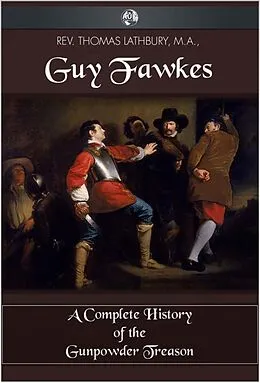 E-Book (epub) Guy Fawkes von Thomas Lathbury