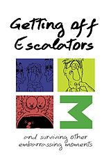 E-Book (epub) Getting Off Escalators - Volume 3 von Scott Tierney