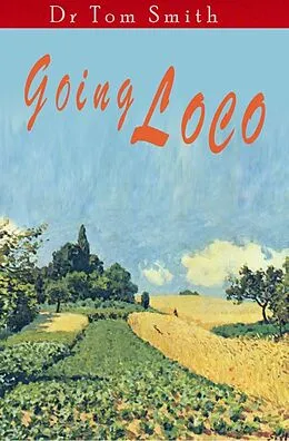 E-Book (pdf) Going Loco von Tom Smith