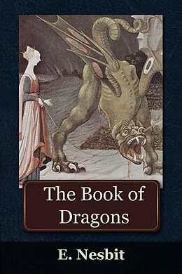 E-Book (epub) Book of Dragons von Edith Nesbit