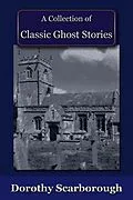 E-Book (epub) Collection of Classic Ghost Stories von Dorothy Scarborough