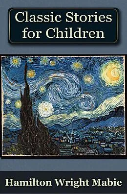 E-Book (pdf) Collection of Classic Stories for Children von Hamilton Wright Mabie