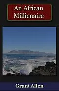 PDF African Millionaire von Grant Allen