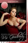E-Book (epub) Milking and Spanking Ms Goodbody von Roger Frank Selby