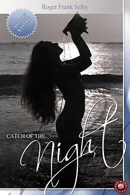 E-Book (epub) Catch of the Night von Roger Frank Selby
