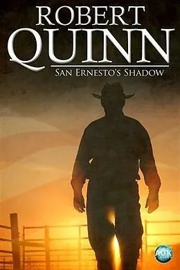 E-Book (epub) San Ernesto's Shadow von Robert Quinn
