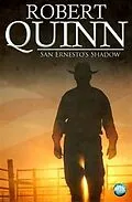 E-Book (pdf) San Ernesto's Shadow von Robert Quinn