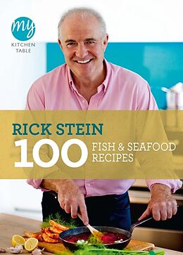 Couverture cartonnée My Kitchen Table: 100 Fish and Seafood Recipes de Rick Stein