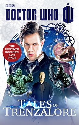 Couverture cartonnée Doctor Who: Tales of Trenzalore de Justin Richards, Mark Morris, George Mann