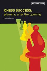 E-Book (epub) Chess Success: Planning After the Opening von Neil Mcdonald