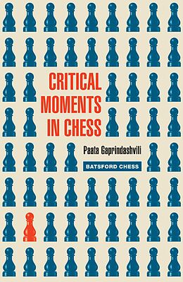 E-Book (epub) Critical Moments in Chess von Paata Gaprindashvili