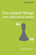E-Book (epub) The Wisest Things Ever Said About Chess von Andrew Soltis