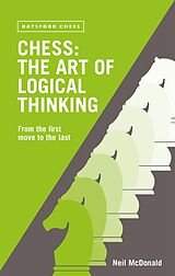 E-Book (epub) Chess: The Art of Logical Thinking von Neil Mcdonald