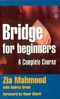 E-Book (epub) Bridge for Beginners von Zia Mahmood, Audrey Grant, Omar Sharif