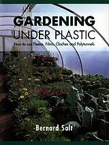 E-Book (epub) Gardening Under Plastic von Bernard Salt