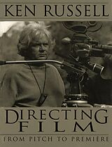 E-Book (epub) Directing Films von Ken Russell