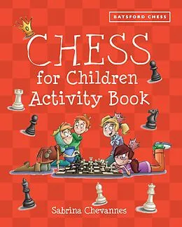 E-Book (epub) Batsford Book of Chess for Children Activity Book von Sabrina Chevannes