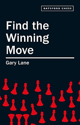 E-Book (epub) Find the Winning Move von Gary Lane