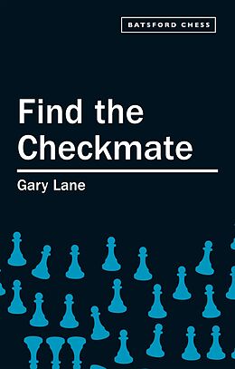 eBook (epub) Find the Checkmate de Gary Lane