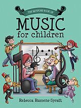 E-Book (epub) Batsford Book of Music for Children von Becky Rumens-Syratt