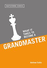 E-Book (epub) What it Takes to Become a Grandmaster von Andrew Soltis