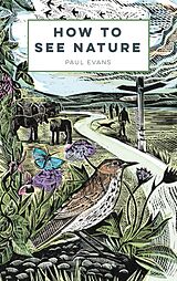 eBook (epub) How to See Nature de Paul Evans