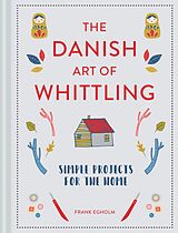 eBook (epub) The Danish Art of Whittling de Frank Egholm