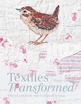 Fester Einband Textiles Transformed von Mandy Pattullo