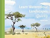 Livre Relié Learn Watercolour Landscapes Quickly de Hazel Soan