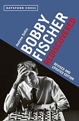 Poche format B Bobby Fischer Rediscovered de Andrew Soltis