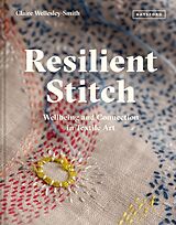 Livre Relié Resilient Stitch de Claire Wellesley-Smith
