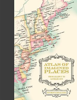 Livre Relié Atlas of Imagined Places de Matt Brown, Matt Brown, Rhys B. Davies