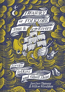 Fester Einband Treasury of Folklore - Seas and Rivers von Dee Dee Chainey, Willow Winsham