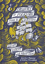 E-Book (epub) Treasury of Folklore: Seas and Rivers von Dee Dee Chainey, Willow Winsham