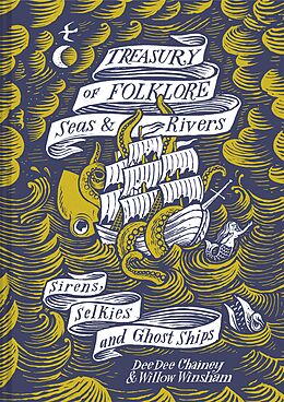 E-Book (epub) Treasury of Folklore: Seas and Rivers von Dee Dee Chainey, Willow Winsham